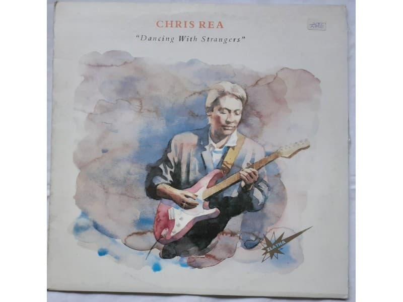 CHRIS REA — DANCING WITH STRANGERS