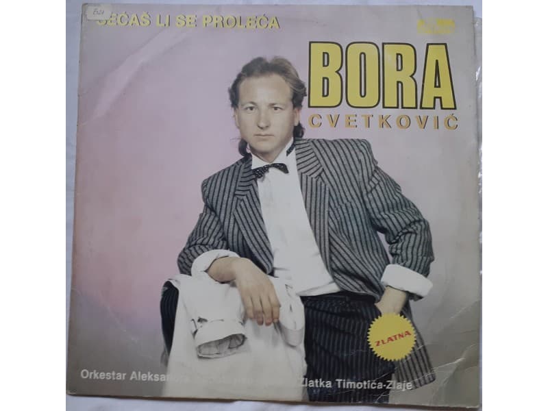 BORA CVETKOVIC — SECAS LI SE PROLECA