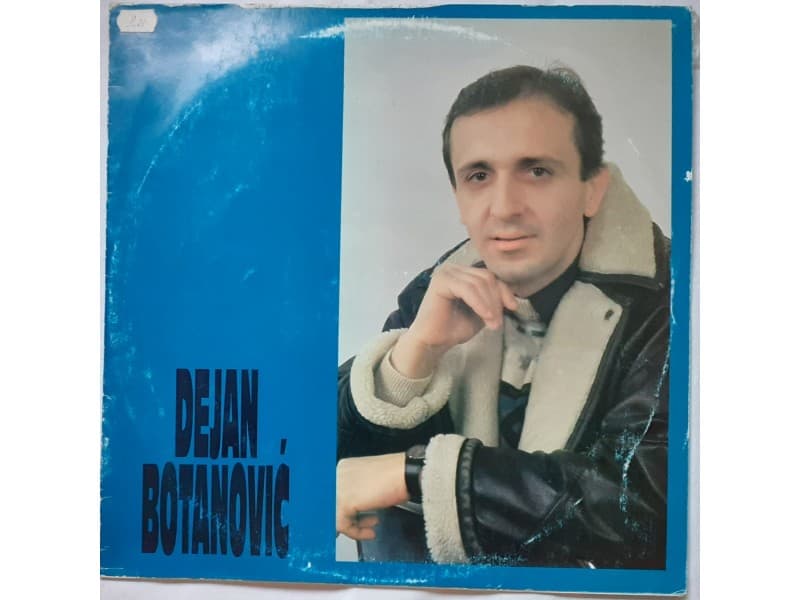 DEJAN BOTANOVIC — DEJAN BOTANOVIC