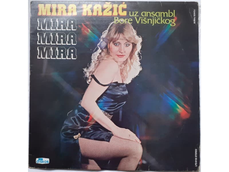 MIRA KAZIC — MIRA