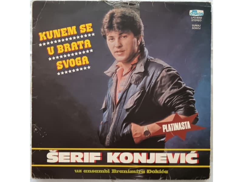 SERIF KONJEVIC — KUNEM SE U BRATA SVOGA