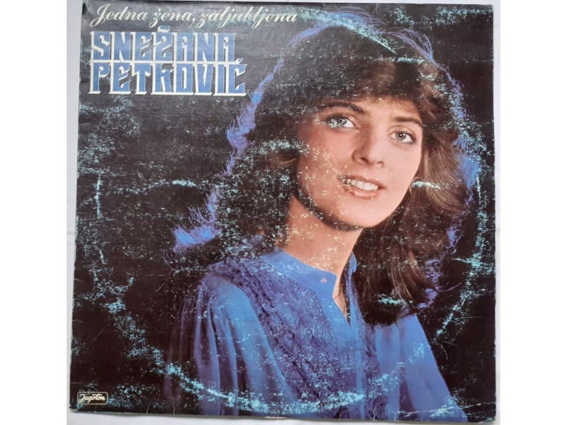 SNEZANA PETKOVIC — Jedna zena zaljubljena