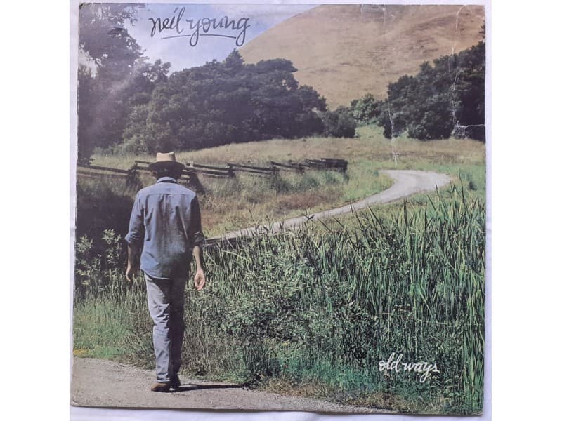 NEIL YOUNG — OLD WAYS