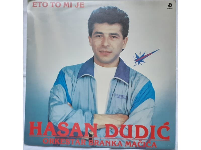 HASAN DUDIC — ETO TO MI JE
