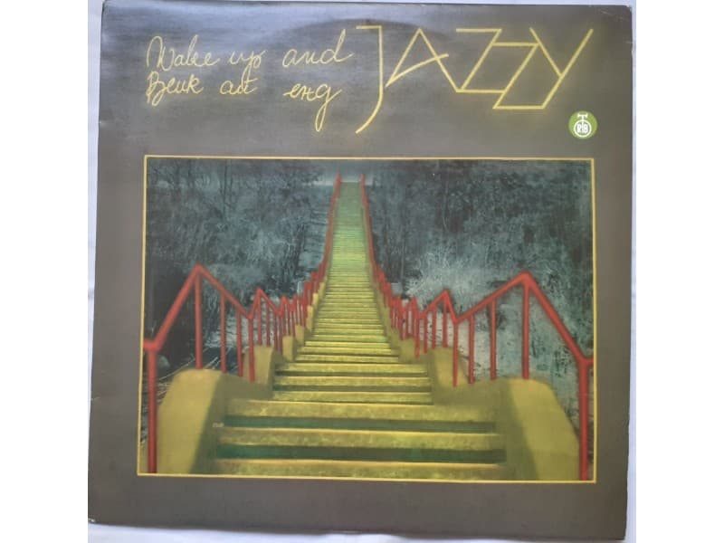 JAZZY — WAKE UP AND JAZZY