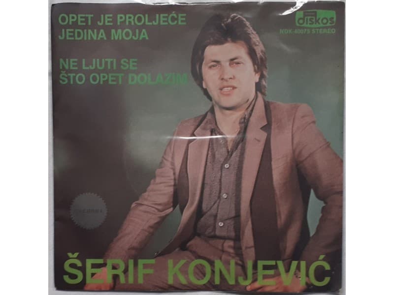 SERIF KONJEVIC — Opet je proljece jedina moja