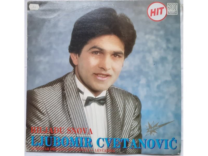 LJUBOMIR CVETANOVIC — HILJADU SNOVA (Mint)