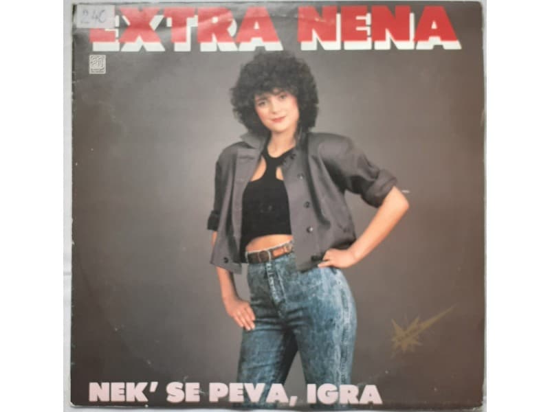 EXTRA NENA — NEK` SE PEVA IGRA