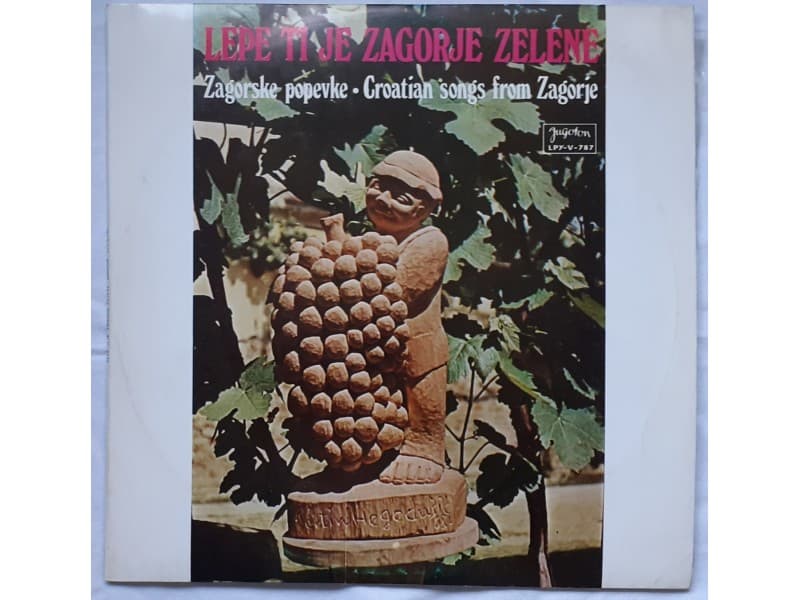 Various — Lepe ti je Zagorje zelene - Zagorske popevke