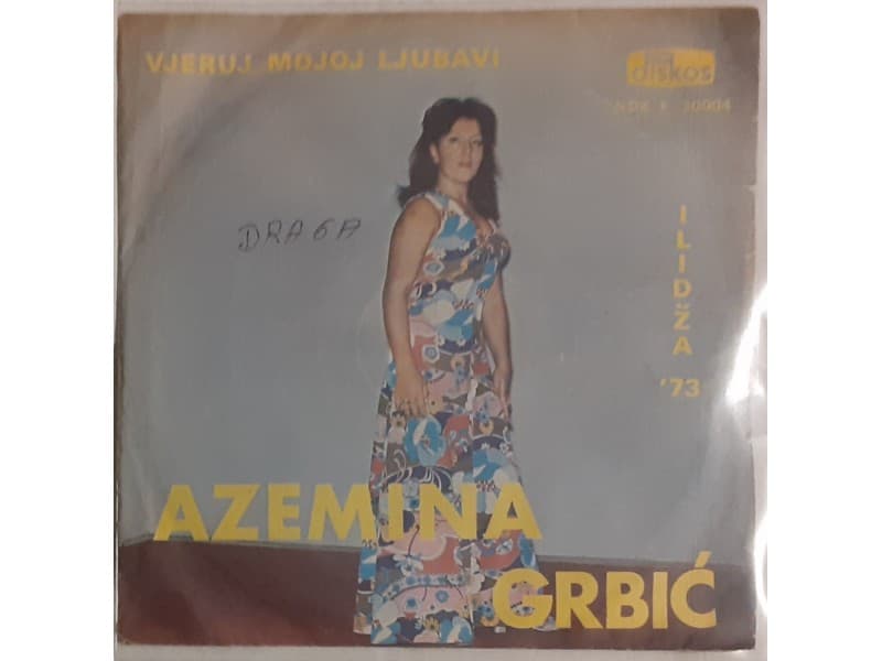AZEMINA GRBIC — VJERUJ MOJOJ LJUBAVI