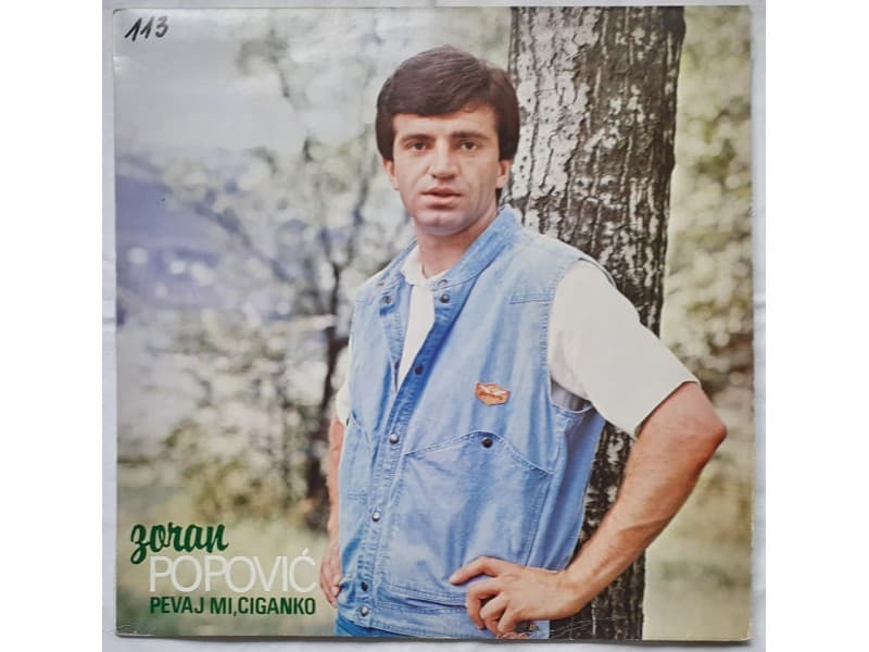 ZORAN POPOVIC — PEVAJ MI, CIGANKO