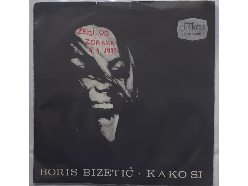 BORIS BIZETIC — KAKO SI / KAZI