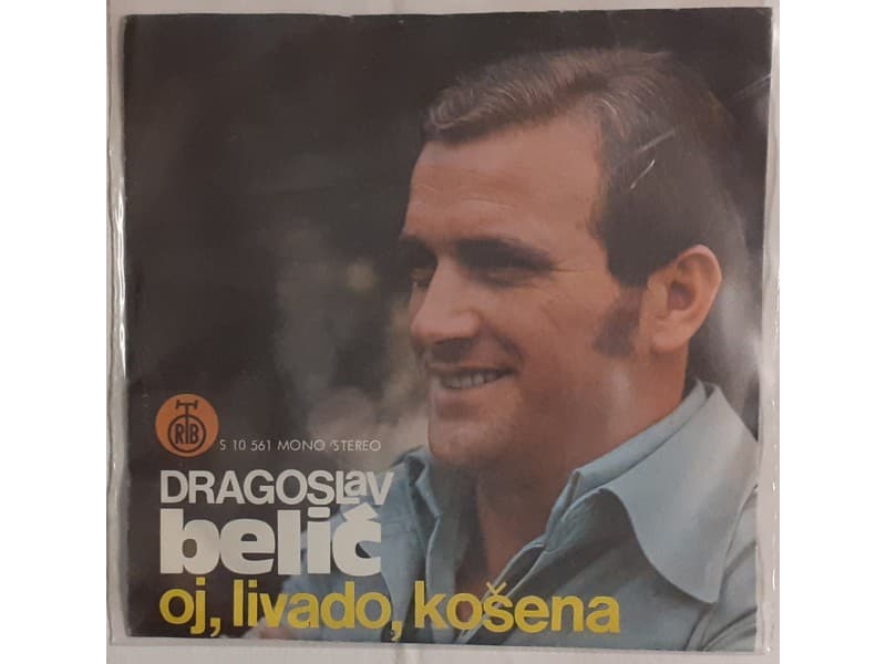DRAGOSLAV BELIC — OJ, LIVADO KOSENA