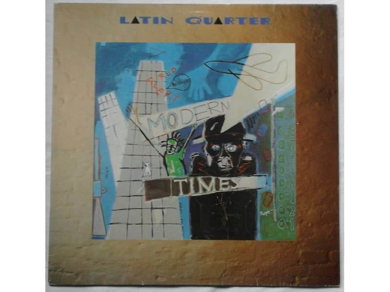 LATIN QUARTER — MODERN TIMES