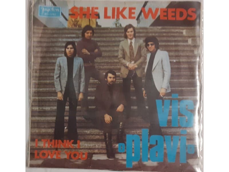 VIS PLAVI — SHE LIKE WEEDS