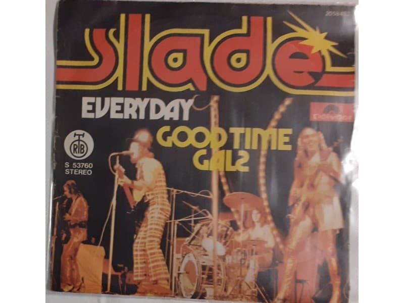 SLADE — EVERYDAY