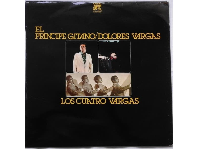El Principe Gitano,Dolores Vargas,Los Cuatro Vargas — —