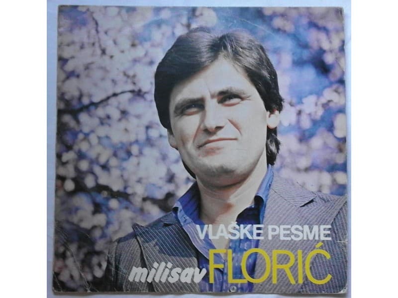 MILISAV FLORIC — VLASKE PESME