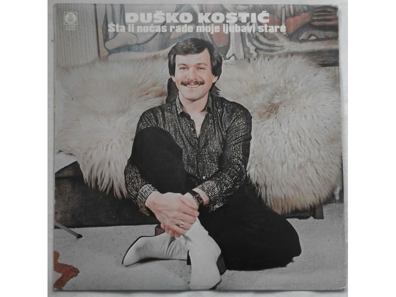 Dusko Kostic i Juzni Vetar — Sta li nocas rade moje...