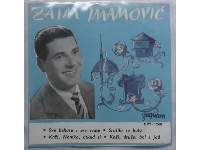 ZAIM IMAMOVIC — SVE BEHARA I SVE CVATE