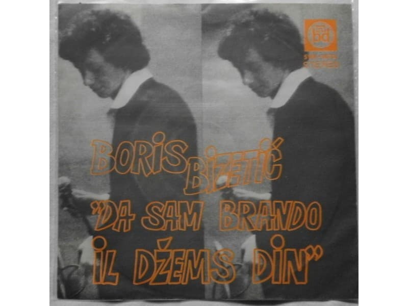 BORIS BIZETIC — Da sam Brando il Dzems Din