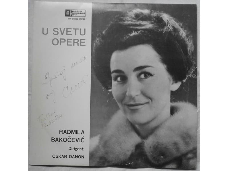 Radmila Bakočević Dir.Oskar Danon – U Svetu Opere — —