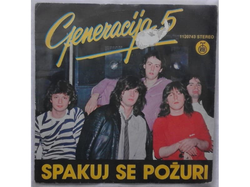 GENERACIJA 5 — SPAKUJ SE POZURI