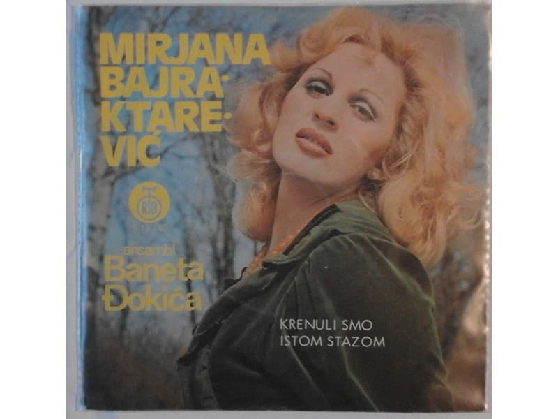 MIRJANA BAJRAKTAREVIC — Krenuli smo istom stazom