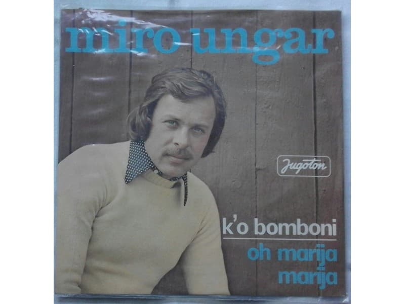 MIRO UNGAR — K`O BOMBONI
