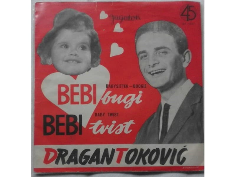 DRAGAN TOKOVIC — BEBI - BUGI / BEBI TWIST