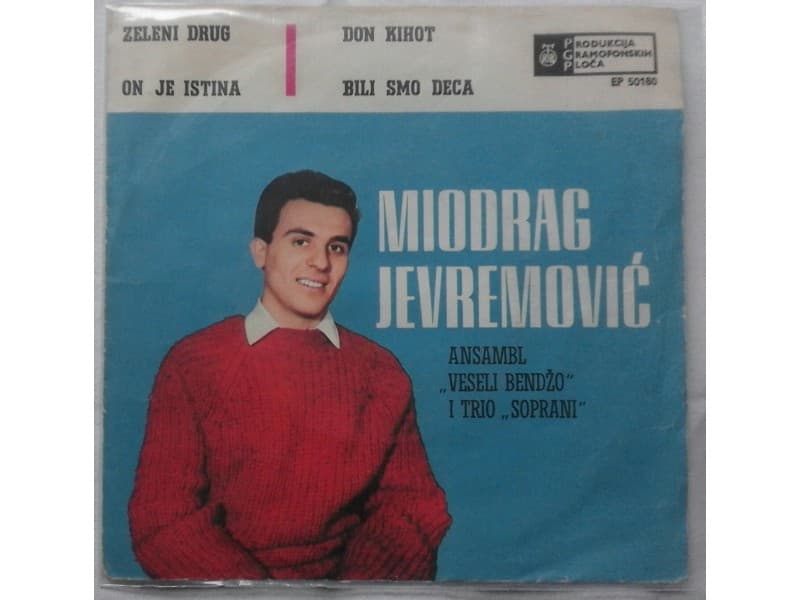 MIODRAG JEVREMOVIC — ZELENI DRUG