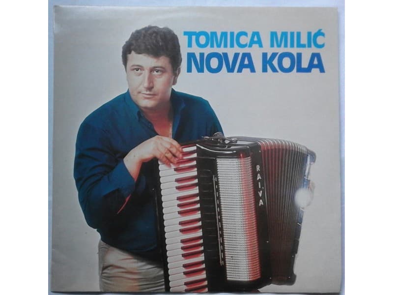 TOMICA MILIC — NOVA KOLA