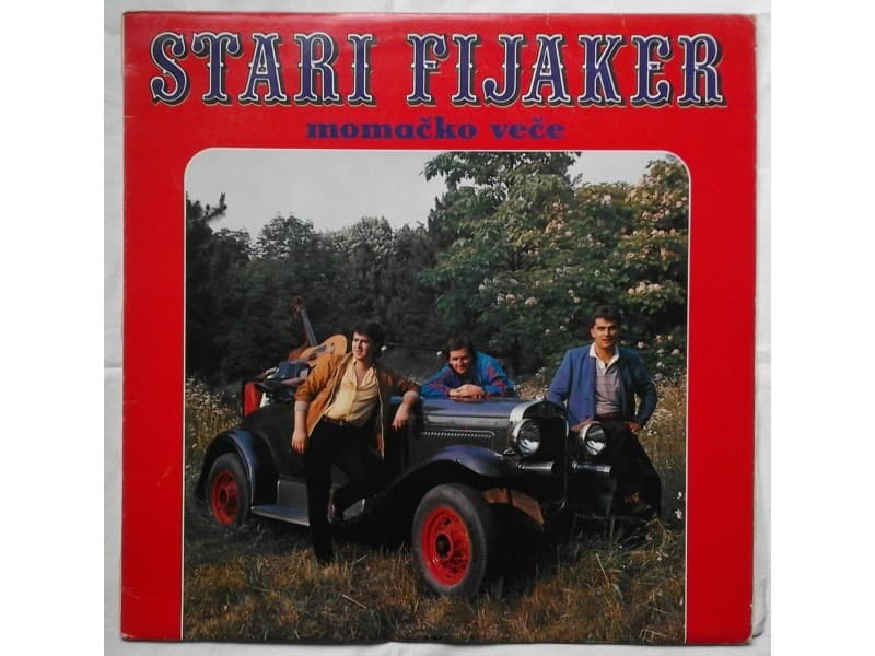 STARI FIJAKER — MOMACKO VECE