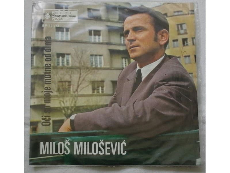 MILOS MILOSEVIC — Oci su moje mutne od dima