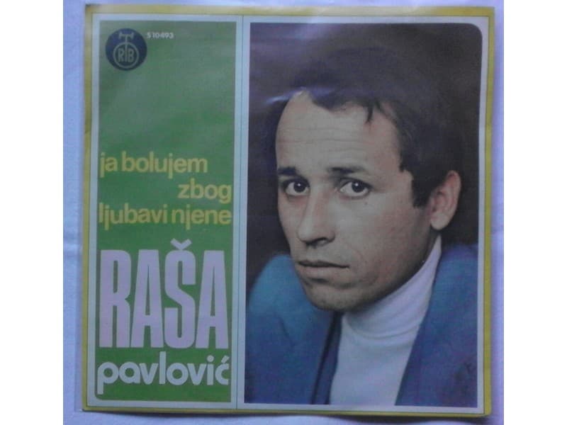 RASA PAVLOVIC — Ja bolujem zbog ljubavi njene