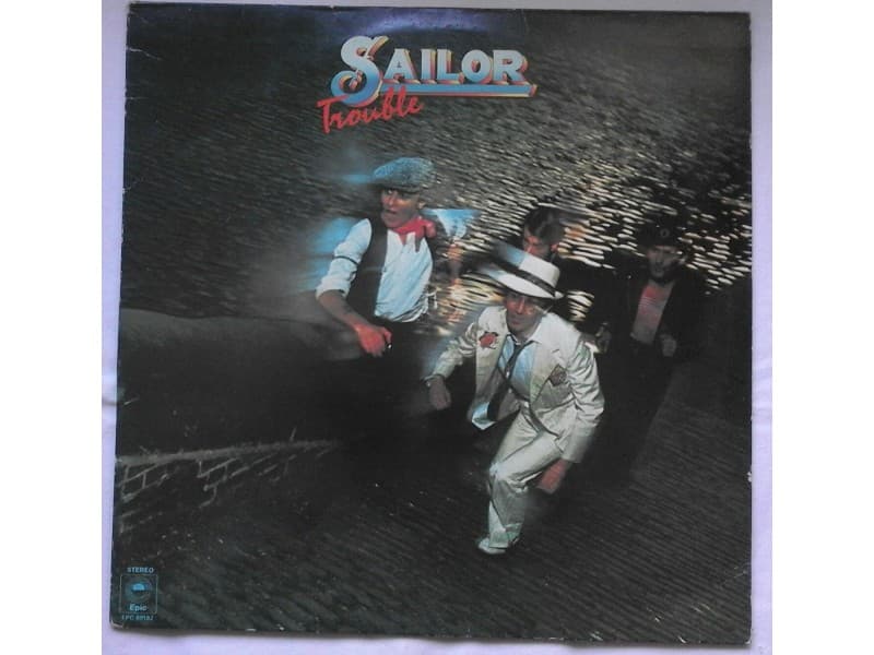 SAILOR — TROUBLE