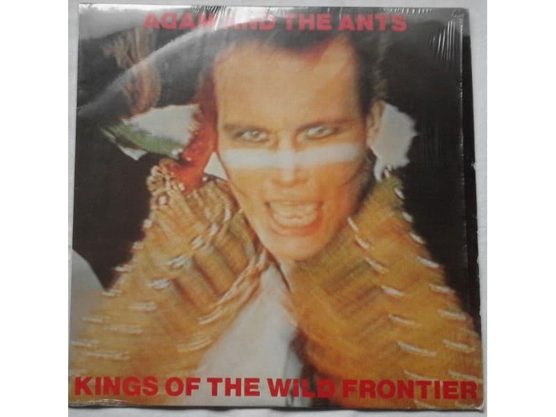 ADAM AND THE ANTS — Kigs of the wild frontier