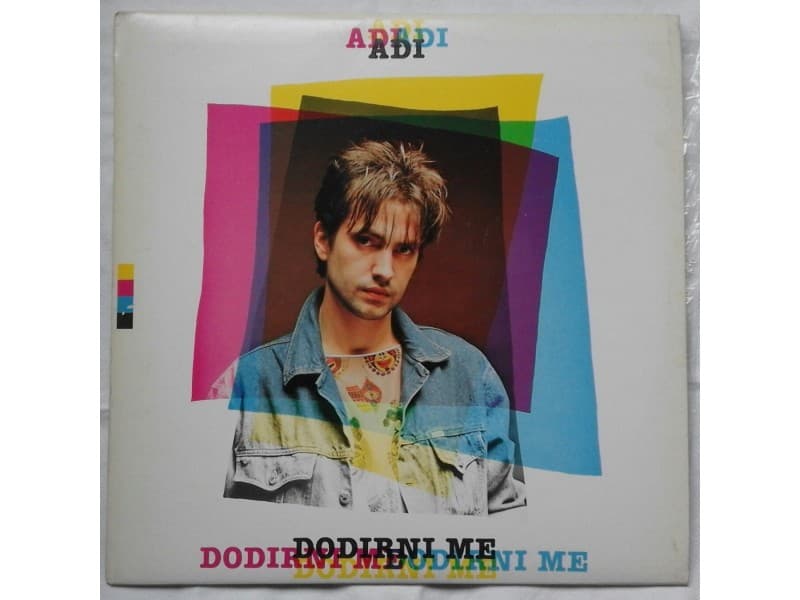 ADI KARASELIMOVIC — DODIRNI ME