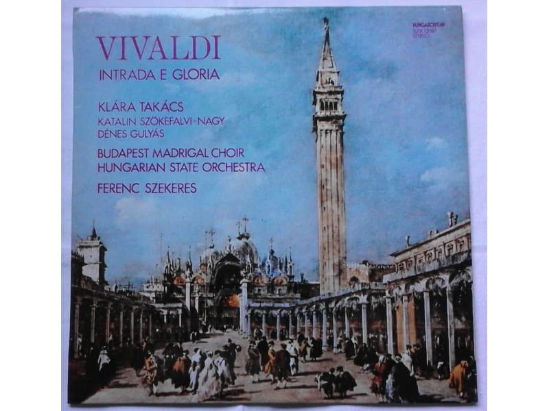 VIVALDI / KLARA TAKACS — INTRADA E GLORIA