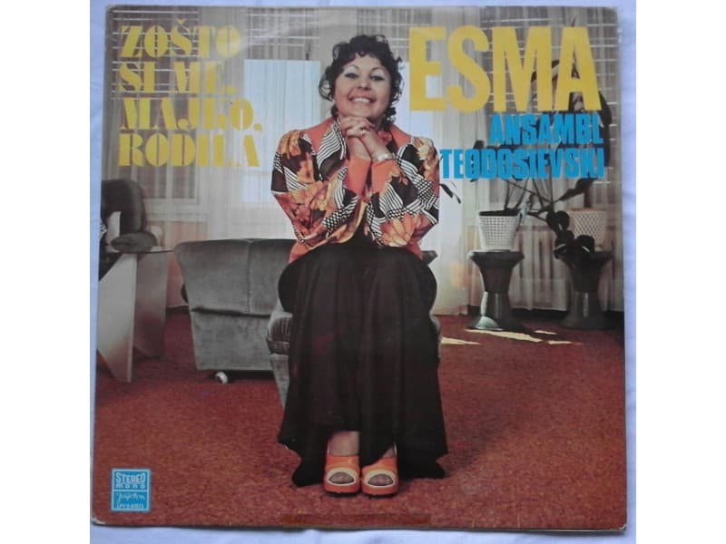 Esma ansambl Teodosievske — Zosto si me majko rodila