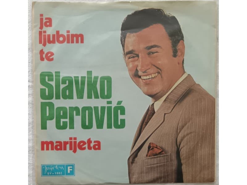 SLAVKO PEROVIC — JA LJUBIM TE