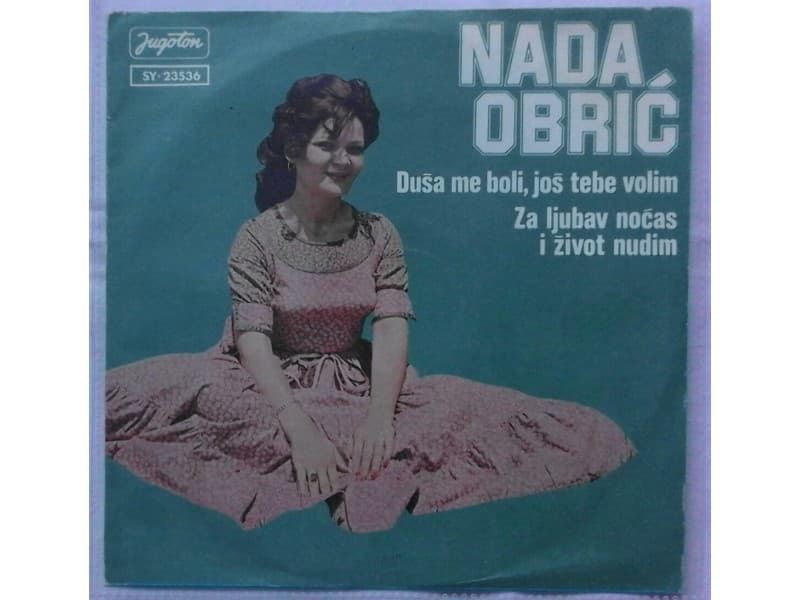 NADA OBRIC — Dusa me boli, jos tebe volim