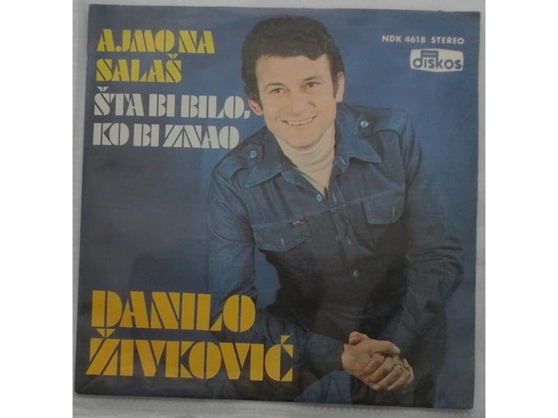 DANILO ZIVKOVIC — AJMO NA SALAS