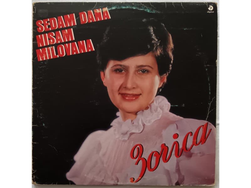 ZORICA MINIC — SEDAM DANA NISAM MILOVANA