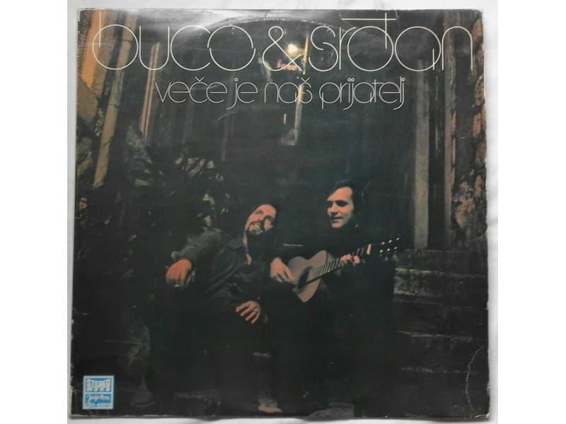 BUCO & SRDJAN — VECE JE NAS PRIJATELJ