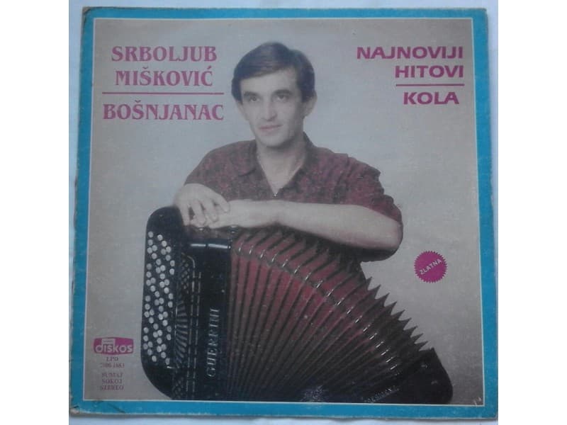 SRBOLJUB MISKOVIC BOSNJANAC — KOLA