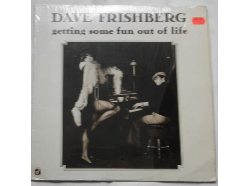 DAVE FRISHBERG — Getting some fun out of life