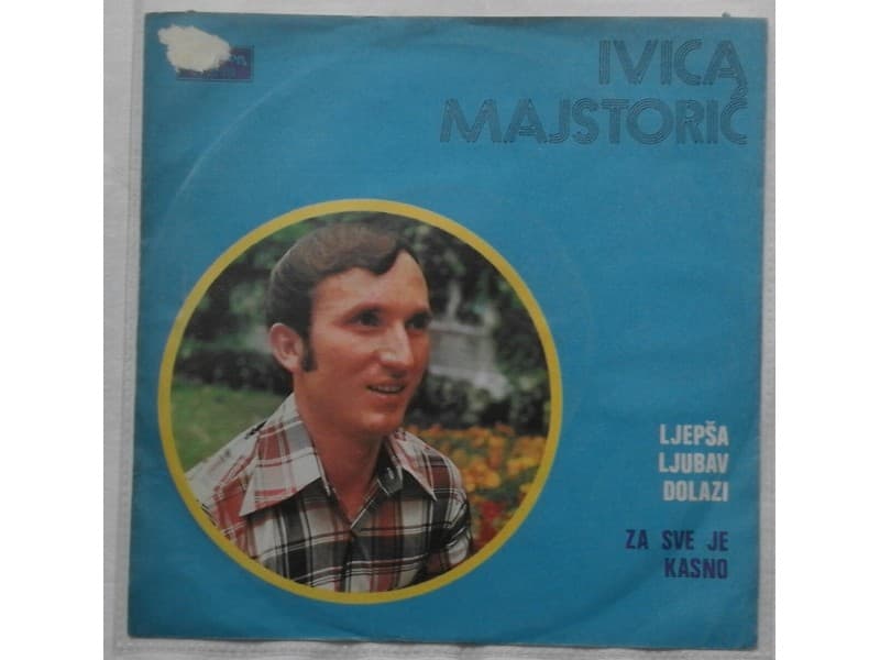 IVICA MAJSTORIC — LJEPSA LJUBAV DOLAZI