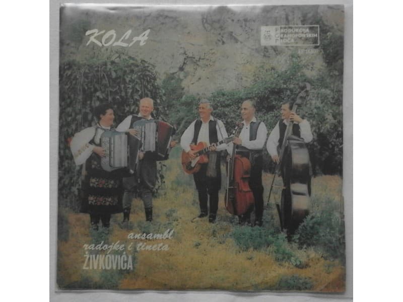 Ansambl RADOJKE I TINETA ZIVKOVICA — KOLA