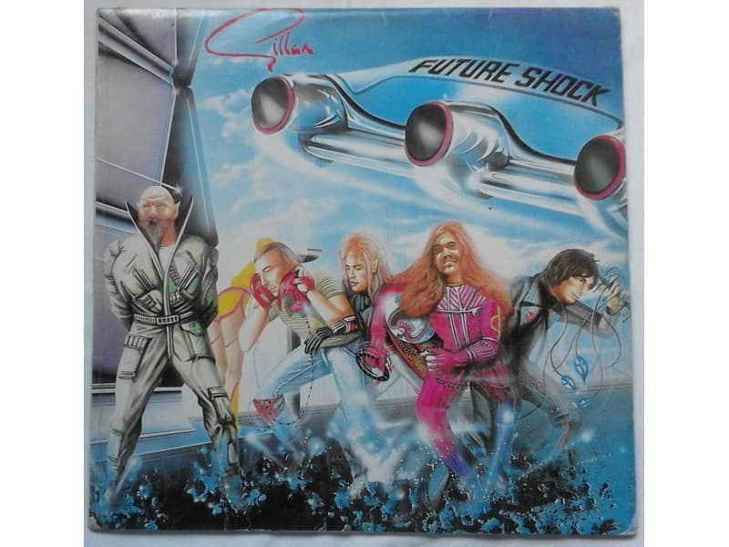 GILLAN — FUTURE SHOCK